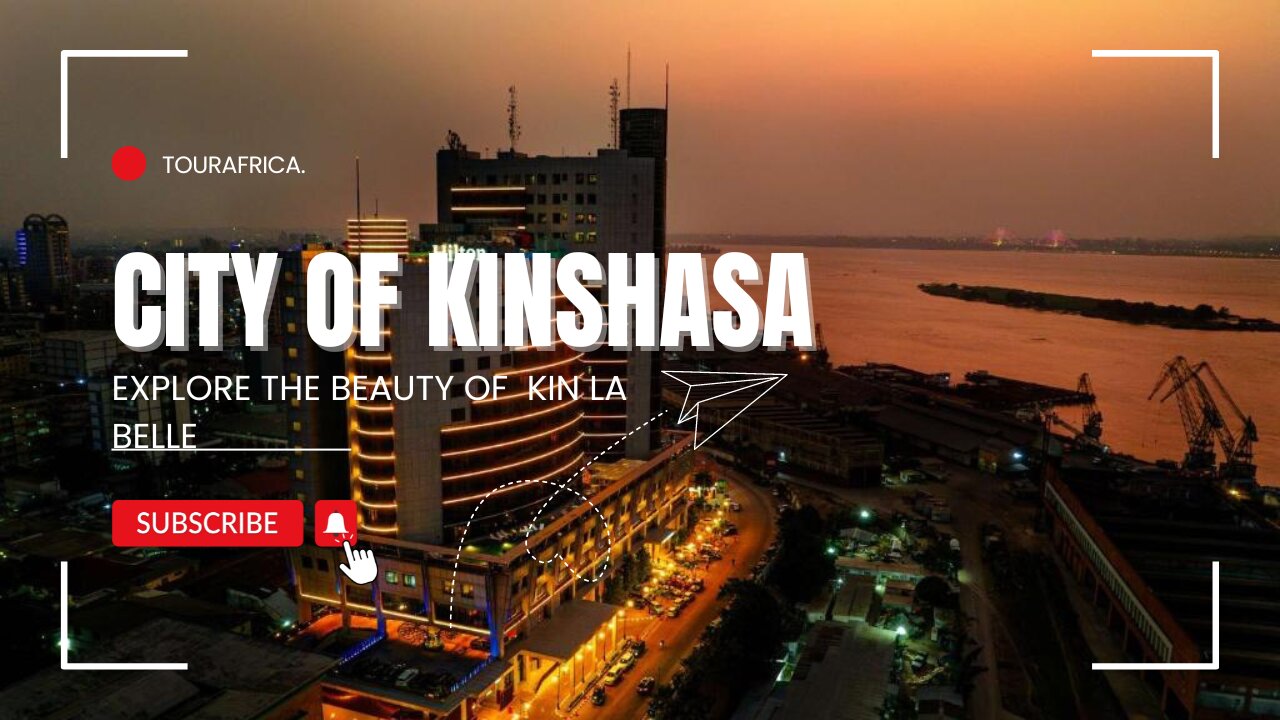 Discover Kinshasa: 10 Unmissable Gems in the Heart of DRC - Travel Video