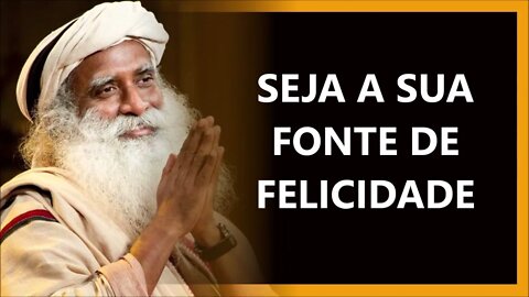 COMO TER UMA FELICIDADE PLENA, SADHGURU DUBLADO 2022