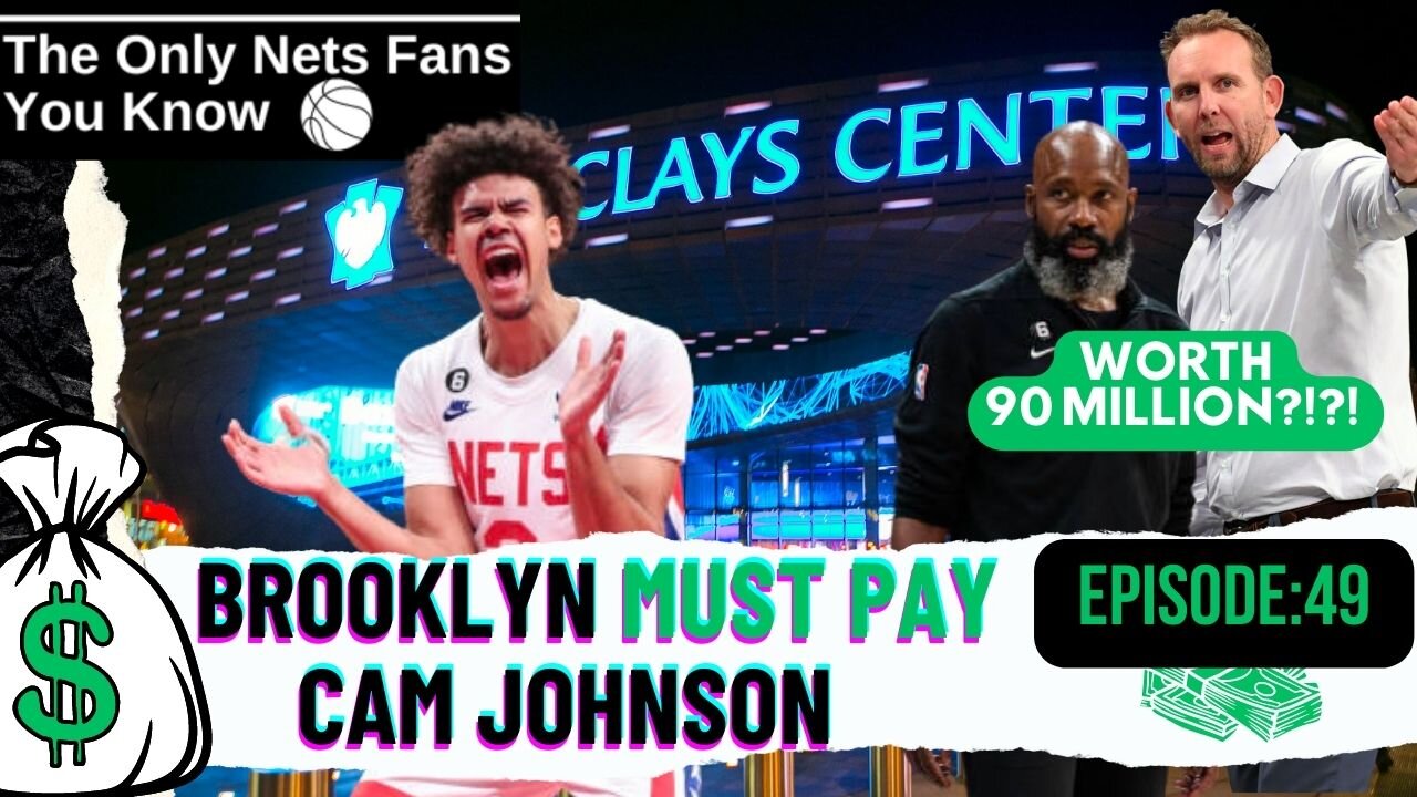 The Nets Have A Cam Johnson Problem... (Clip From Episode 49 "The Harsh Reality")