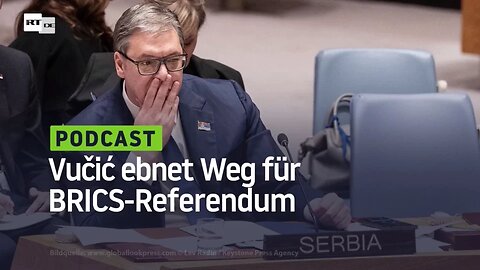 BRICS-Referendum in Serbien