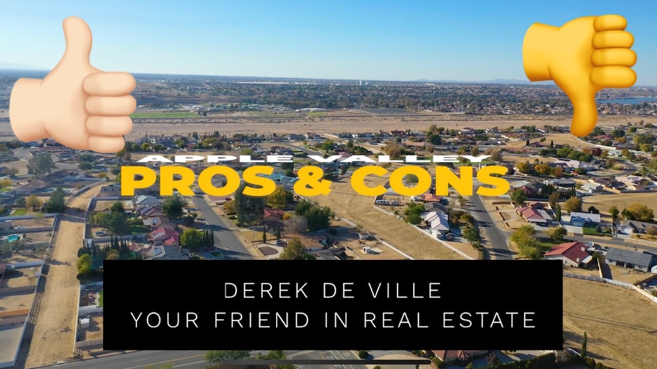 Apple Valley Pros & Cons of living in Apple Valley Ca. Homes for sale by Derek De Ville Realor