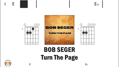 BOB SEGER Turn The Page - Guitar Chords & Lyrics HD