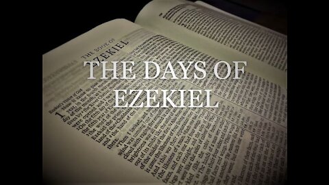 Ezekiel 37 | THE VALLEY OF DRY BONES | 11/17/2021
