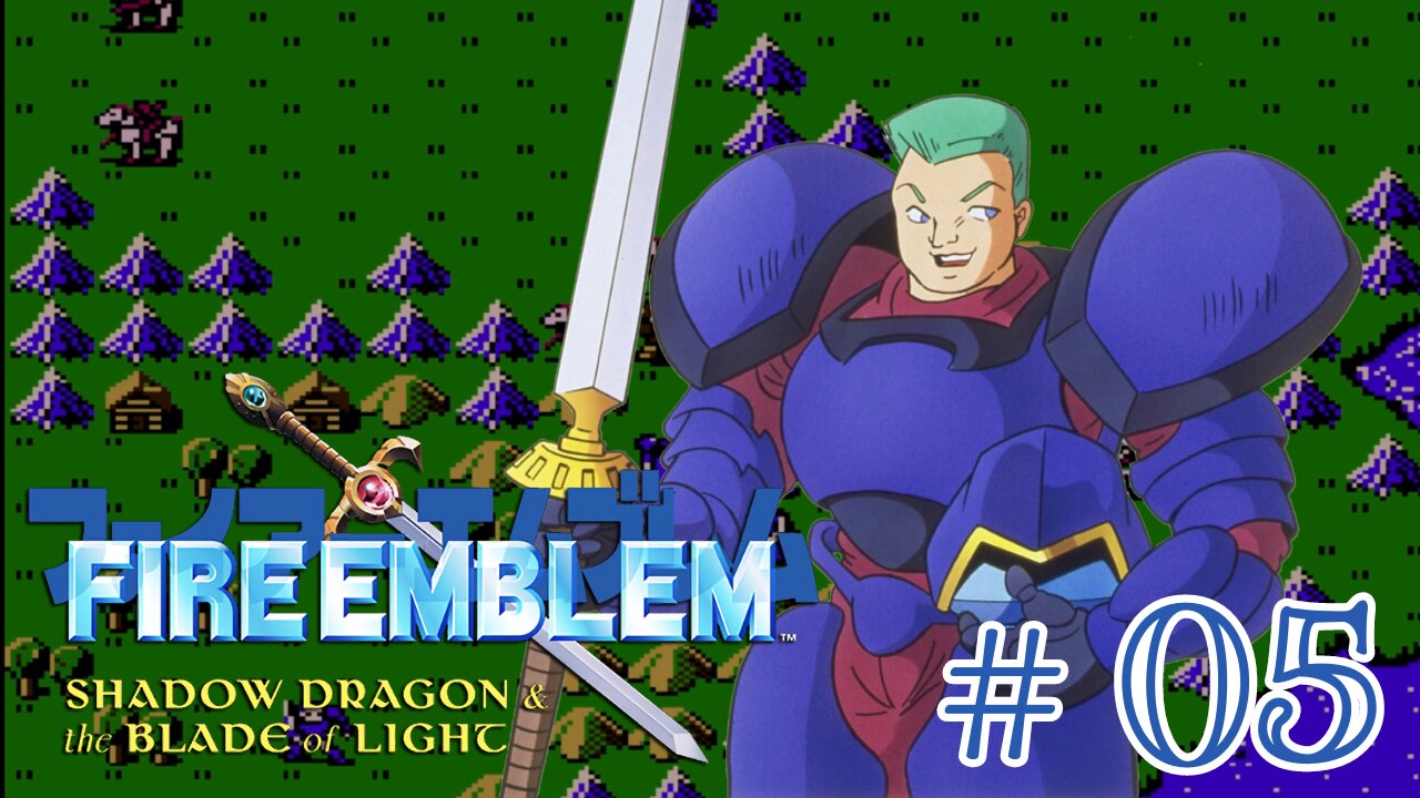 BLOCK THE REINFORCEMENT! THAT'S AN ORDER! - Fire Emblem: Shadow Dragon and the Blade of Light part 5