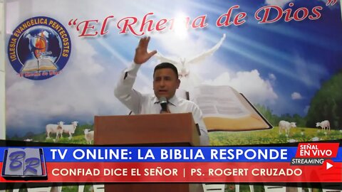 CONFIAD DICE EL SEÑOR - PS. ROGERT CRUZADO