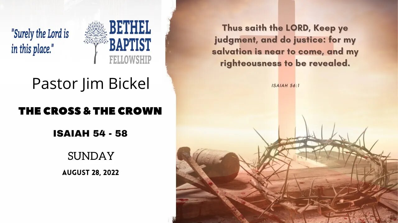 Cross And The Crown | Pastor Bickel | Bethel Baptist Fellowship [SERMON]