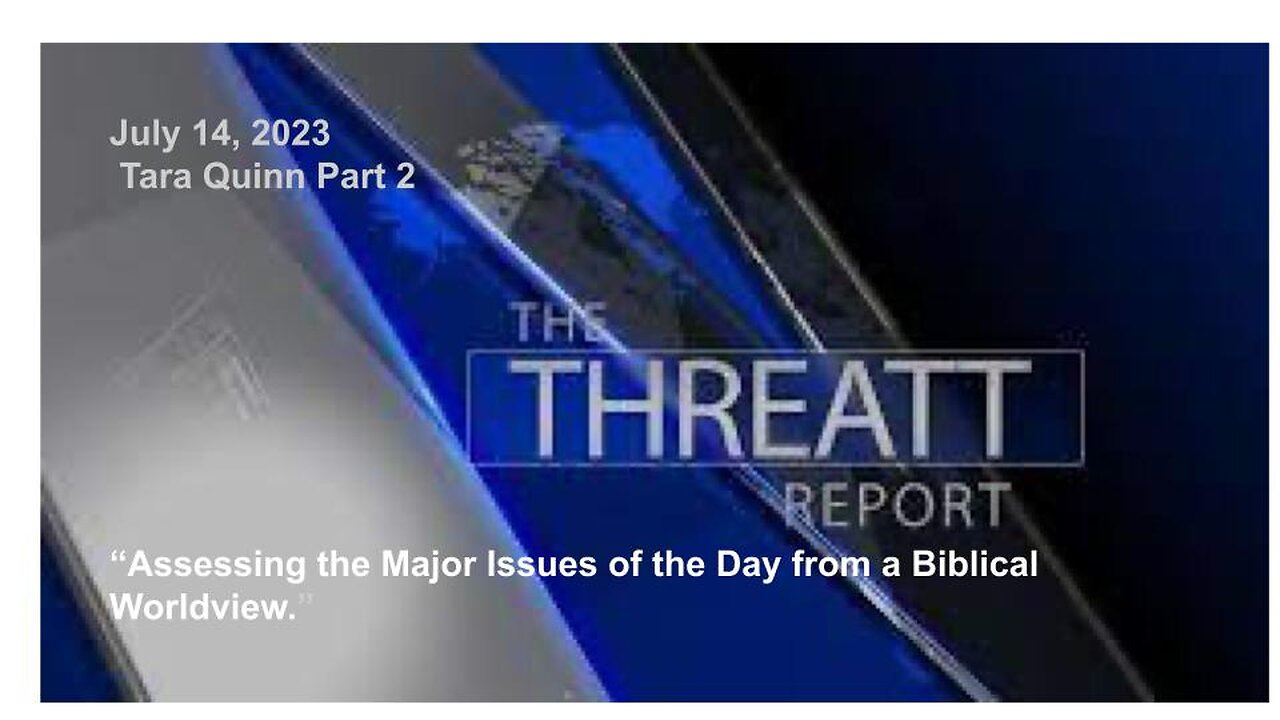 Threatt Report With Tara Quinn Part 2