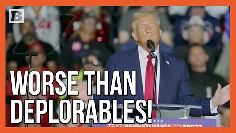 Trump on Biden Calling His Supporters Garbage: Worse than Hillary Calling Americans Deplorables