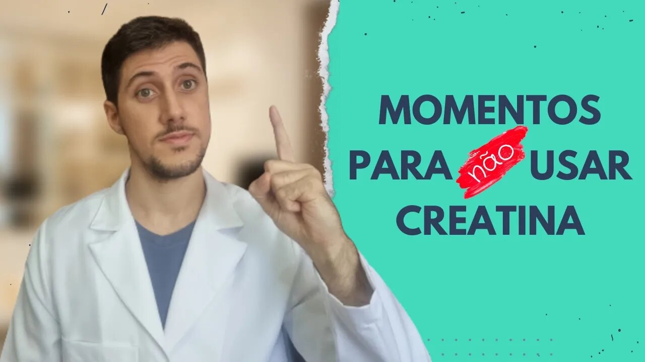 Quando NÃO tomar creatina. Momentos quando NÃO faz sentido tomar creatina