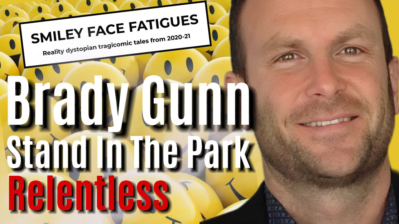 BRADY GUNN Stand In The Park on Relentless Episode 82