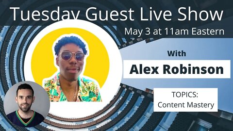 Tuesday Guest Live Show Alex Robinson