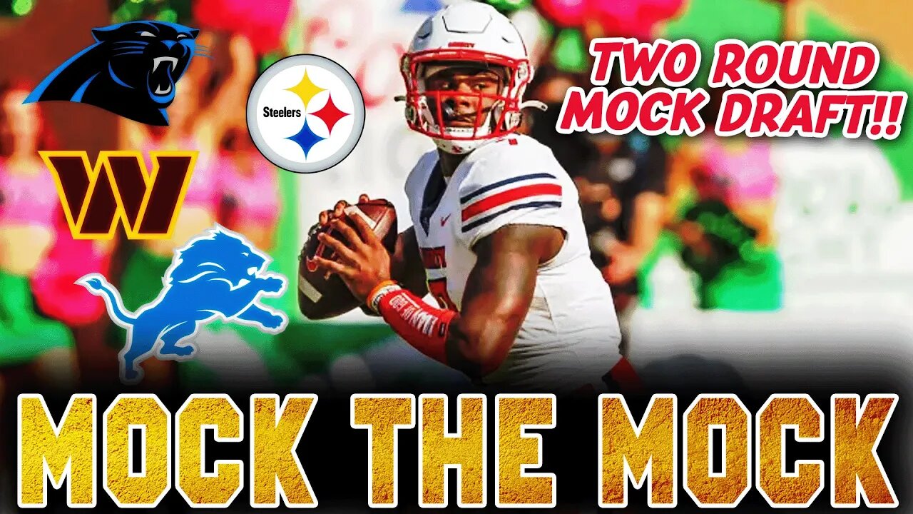 2 Round 2022 NFL Mock Draft | Mock The Mock