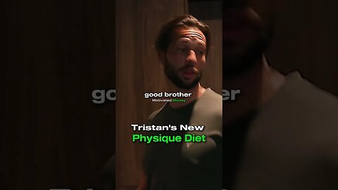 Tristan Tate's New Physique Diet