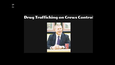 Drug Trafficking on Crews Control