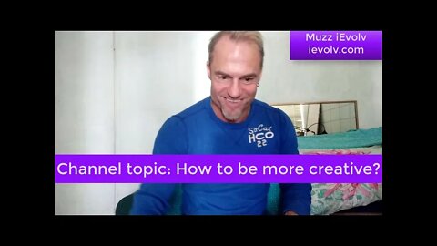 iEvolv Channeling 1 - How to be more creative