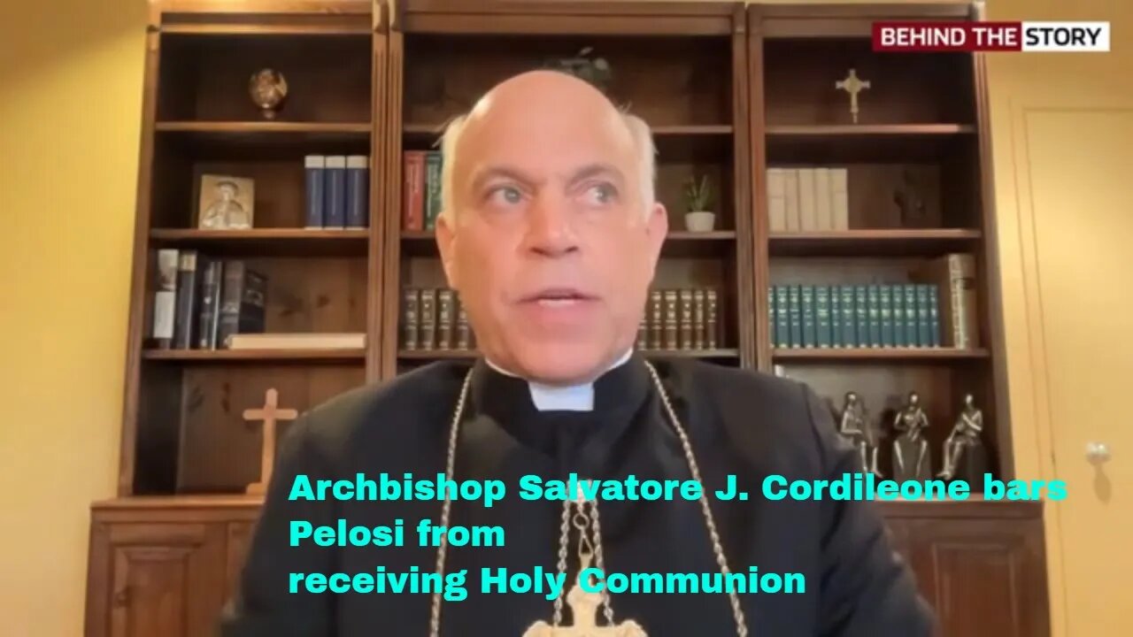San Francisco Archbishop Bars Pelosi From Receiving Holy Communion