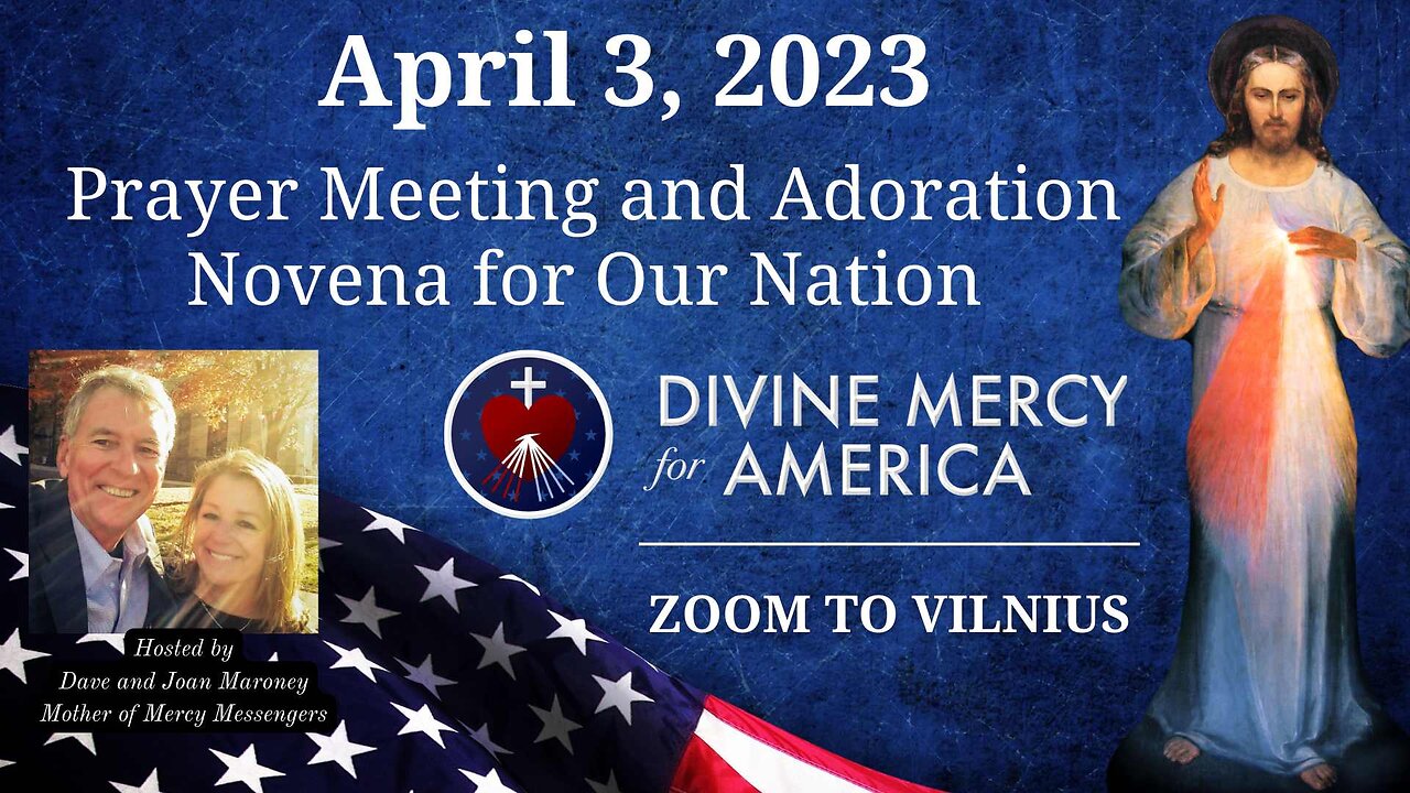 Divine Mercy Monthly Adoration Novena 4/3/23