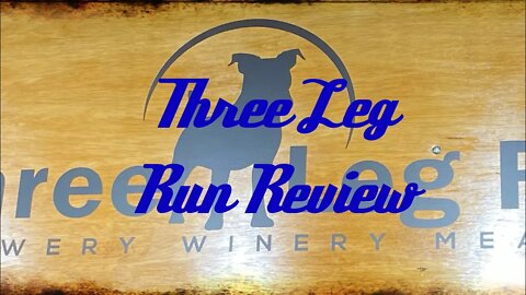 Three Leg Run Brewery Winery & Meadery now open