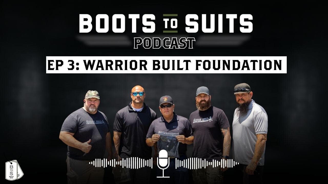 Episode 3: Warrior Built Foundation