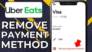 HOW TO REMOVE PAYMENT METHOD ON UBER EATS