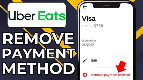 HOW TO REMOVE PAYMENT METHOD ON UBER EATS