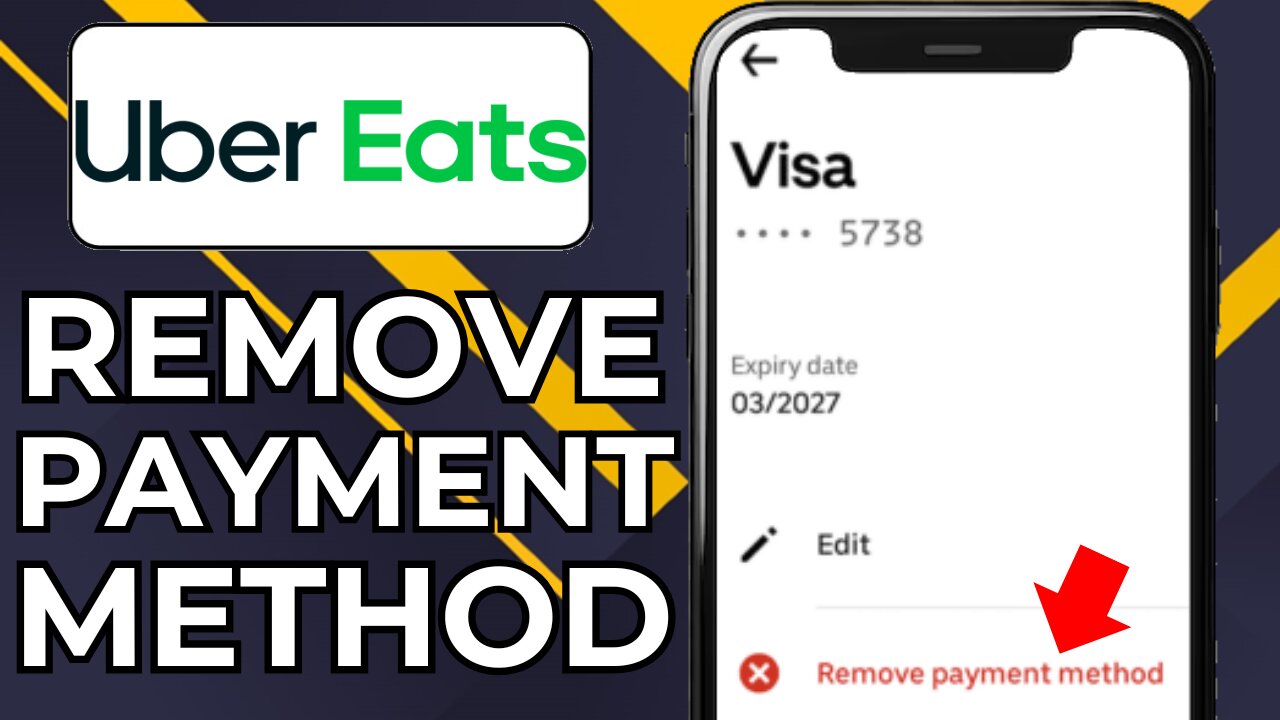 HOW TO REMOVE PAYMENT METHOD ON UBER EATS