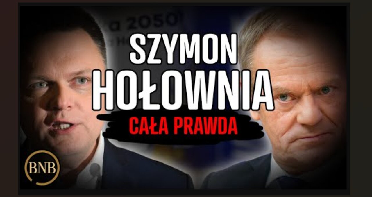 Tego Człowieka BOI SIĘ Nawet Tusk [ SZYMON HOŁOWNIA - CAŁA PRAWDA ]