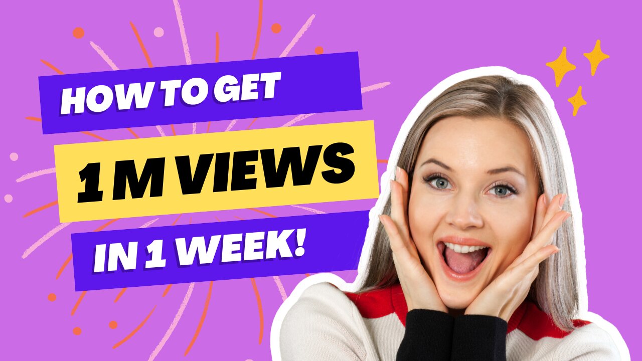 How to get more views in 2 minutes