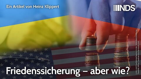Friedenssicherung – aber wie? | Heinz Klippert | NDS-Podcast