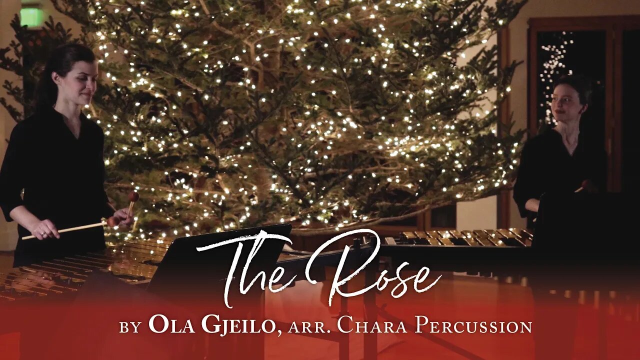 The Rose by Ola Gjeilo, arr. Chara Percussion