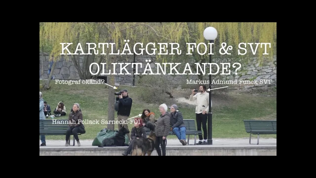 KARTLÄGGER FOI & SVT OLIKTÄNKANDE? DEL 3