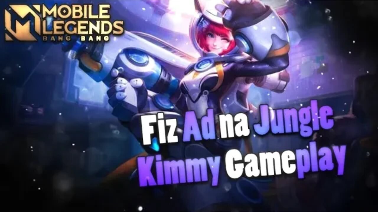 FIZ KIMMY AD JUNGLER COM UM MEMBRO DO CANAL | Mobile Legends