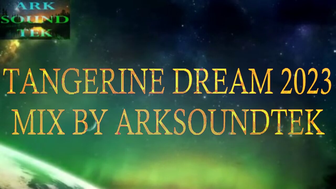 ARKSOUNDTEK TANGERINE DREAM REMIX-MASTER new 2023