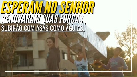 OS QUE ESPERAM NO SENHOR RENOVARÃO AS FORÇAS, SUBIRÃO COM ASAS COMO ÁGUIAS. ISAÍAS [Silas Malafaia]