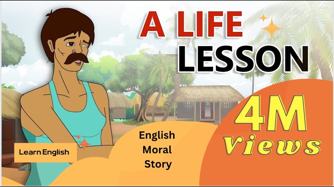 stories in english - A Life Lesson - English Stories - Moral Stories in English