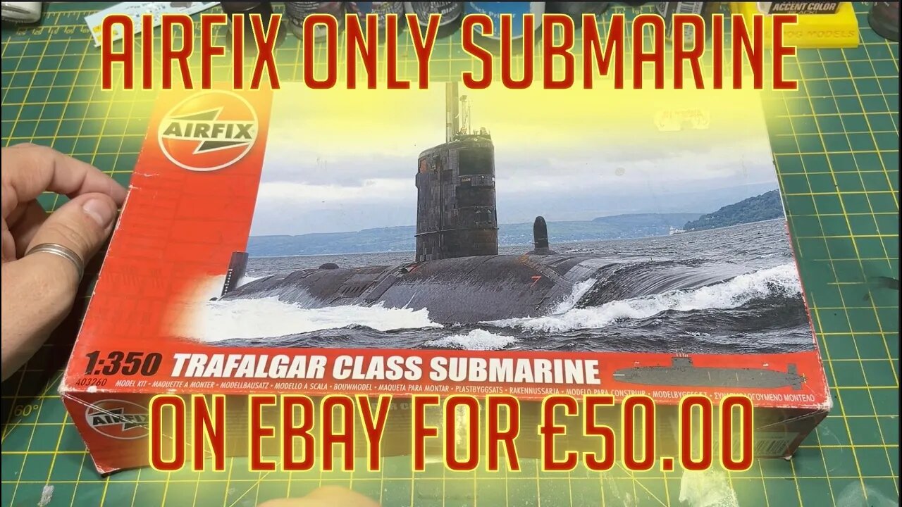 The Only Submarine AIRFIX Released - Trafalgar Class Model Kit