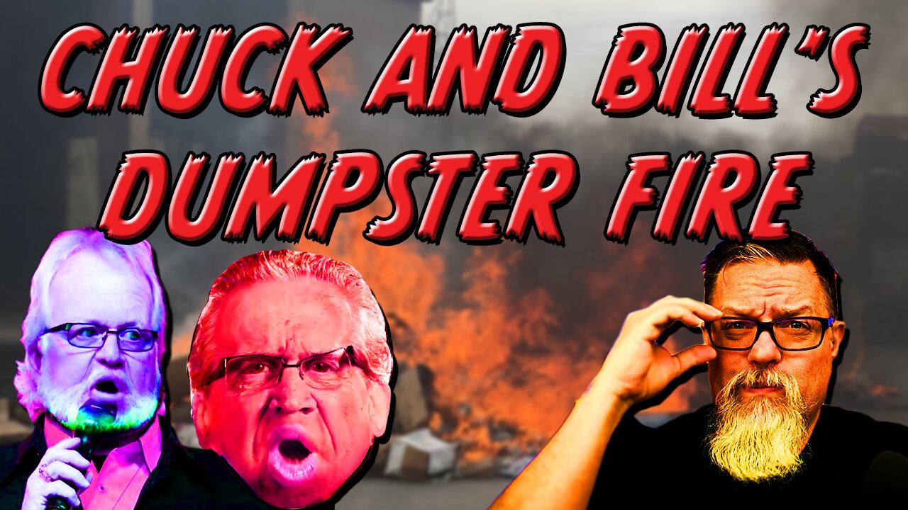 F4F | Dumpster Fire with Bill Johnson and Chuck Pierce