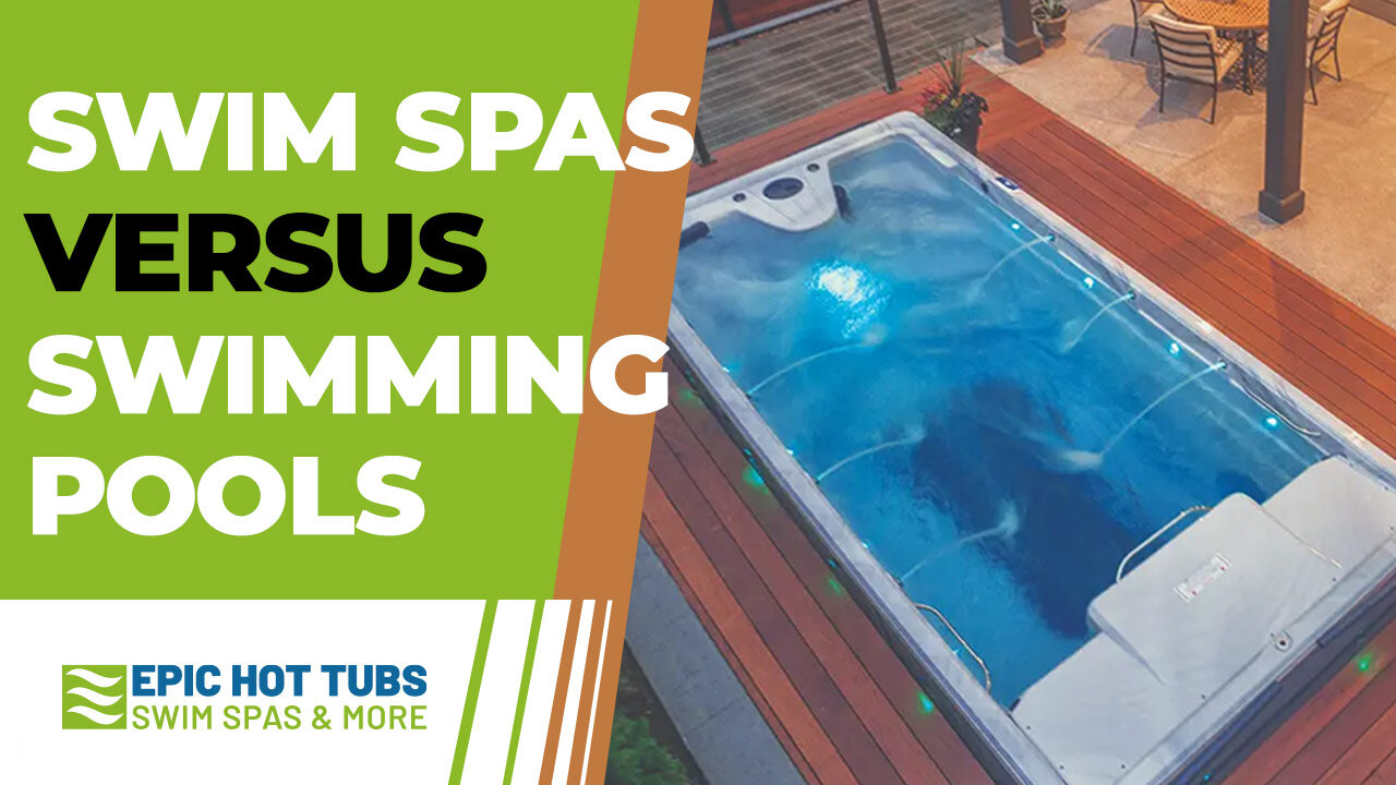 Swim Spa vs Hot Tub Explained. Which Is Better For You?