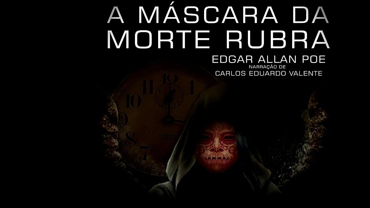 AUDIOBOOK - A MÁSCARA DA MORTE RUBRA - de Edgar Allan Poe