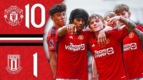 UNITED SCORE 10 GOALS 🤯🔥 - Man Utd U21 10-1 Stoke City U21 - Highlights
