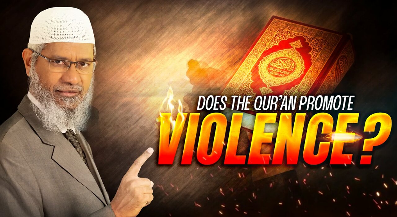 Dr Zakir Naik | Does The Quran Promote Violence