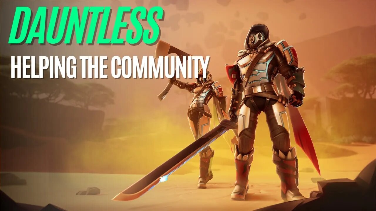 🔴LIVE! Dauntless Playing with the Community