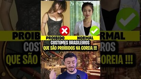 COSTUMES BRASILEIROS QUE SÃO PROIBIDOS