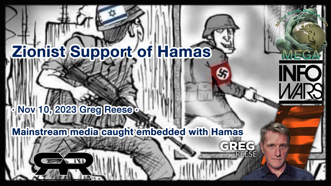 Zionist Support of Hamas · Nov 10, 2023 Greg Reese · Mainstream media caught embedded with Hamas