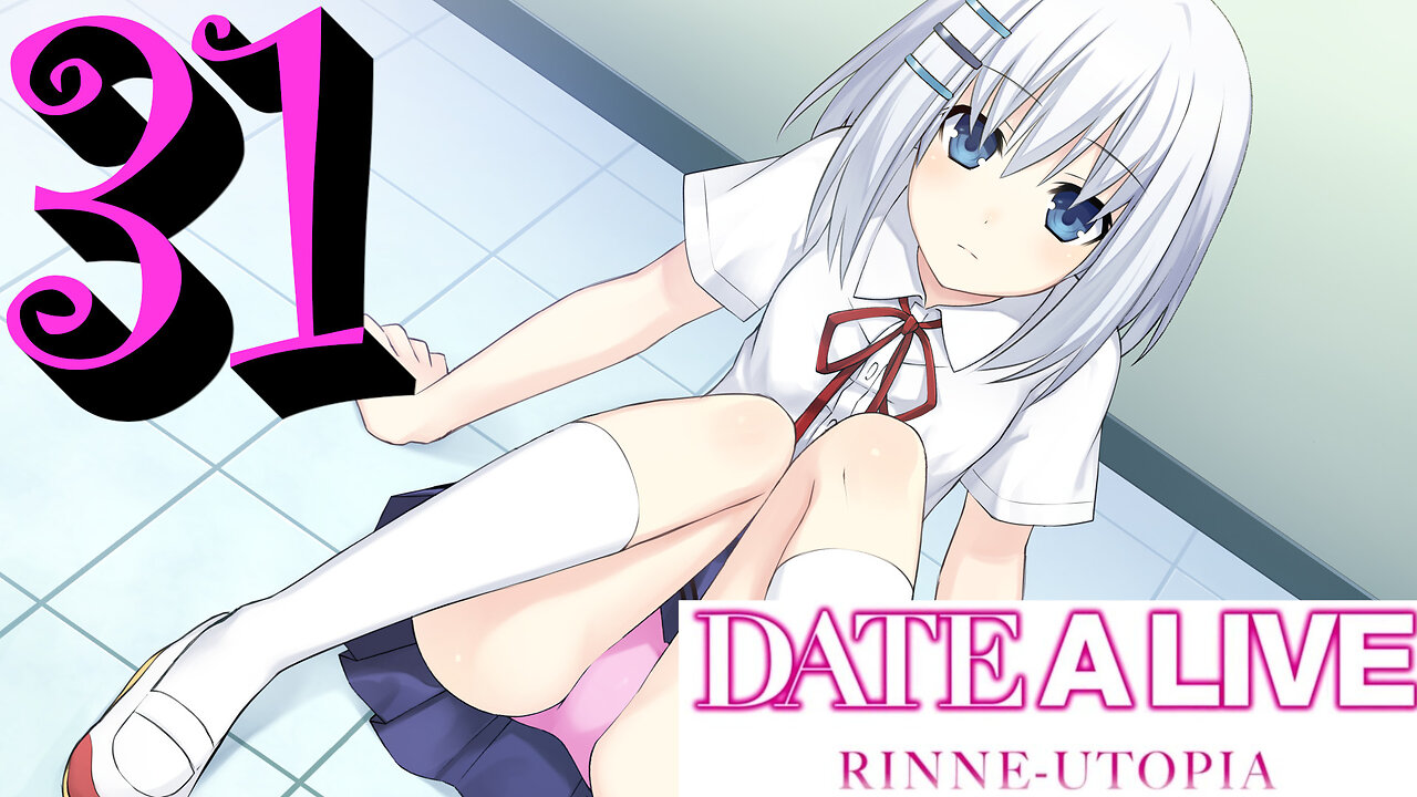 Let's Play Date A Live: Rinne Utopia [31] Origami Eats Our Meat