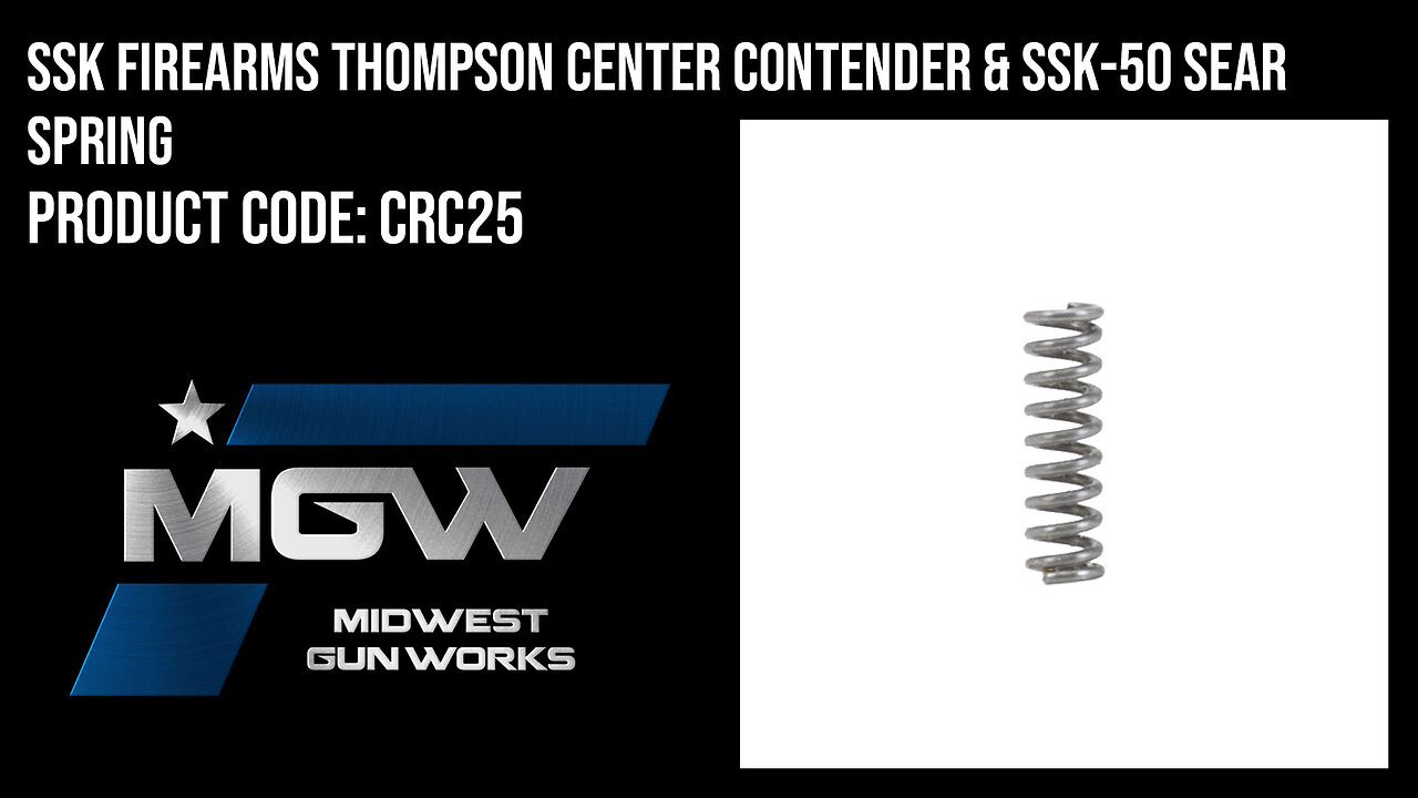 SSK Firearms Thompson Center Contender & SSK-50 Sear Spring - CRC25