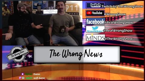 VOD: The Wrong News 9-7-21