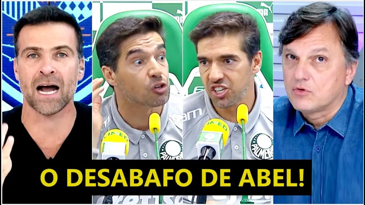 "SEJA BEM-VINDO, Abel Ferreira! Você está REFORÇANDO o NOSSO CORO contra..." DESABAFO gera DEBATE!