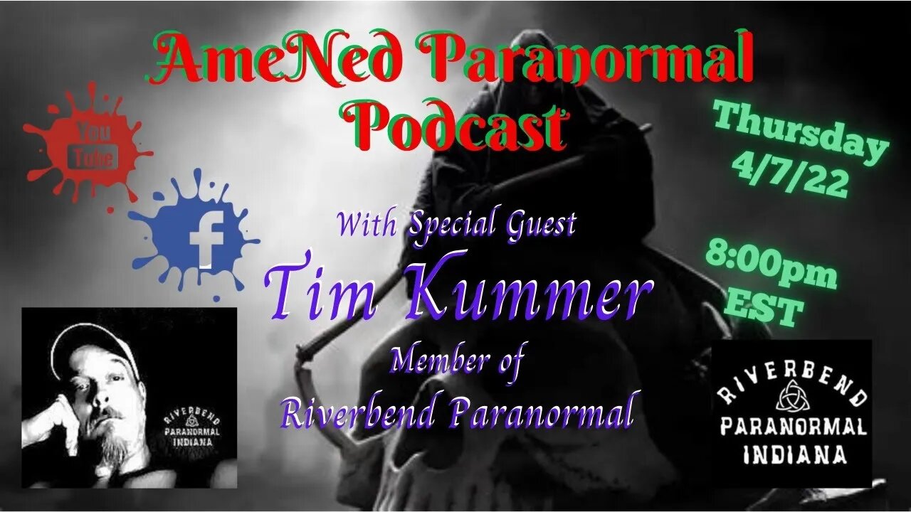 Tim Kummer-Riverbend Paranormal|Season 2 |Podcast #27
