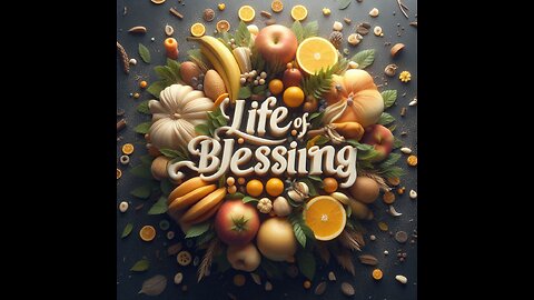 Life of Blessing